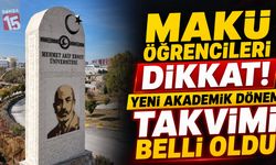 Burdur MAKÜ’de Yeni Dönem Takvimi Açıklandı