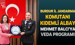 Burdur İl Jandarma Komutanı Mehmet Balcı’ya Veda Programı