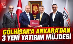 Gölhisar’a Ankara’dan 3 Yeni Yatırım Müjdesi