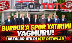 Burdur’a Spor Yatırımı Yağmuru! İmzalar Atıldı