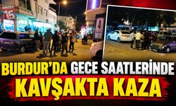 Burdur’da Korkutan Kaza! İki Araç Çarpıştı
