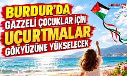 Burdur’da Gazzeli Çocuklar İçin Uçurtmalar Gökyüzüne Yükselecek
