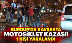 Burdur'da Kavşakta Motosiklet Kazası! 1 Kişi Yaralandı