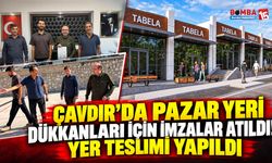 Çavdır’da Pazar Yeri Dükkanları İçin İmzalar Atıldı! Yer Teslimi Yapıldı