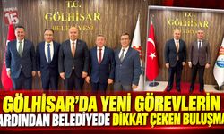 Gölhisar’da Yeni Görevlerin Ardından Belediyede Dikkat Çeken Buluşma