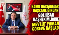 Kamu Hastaneleri Başkanlığından Gölhisar Başhekimliğine! Mevlüt Yaman Göreve Başladı