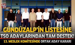 Gündüzalp’in Listesine TSO Adaylarından Tam Destek! 13. Meslek Komitesinde Ortak Aday Kararı