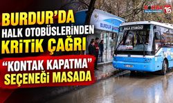 Burdur’da Halk Otobüslerinden Kritik Çağrı: “Kontak Kapatma” Seçeneği Masada