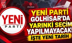 Yeni Parti Gölhisar’da Yarınki Seçim Yapılmayacak! İşte Yeni Tarih