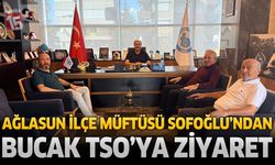 Ağlasun İlçe Müftüsü Sofoğlu’ndan Bucak TSO’ya Ziyaret