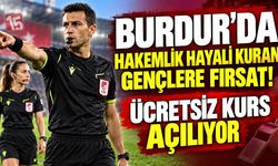 Burdur’da Hakemlik Hayali Kuran Gençlere Fırsat! Ücretsiz Kurs Açılıyor