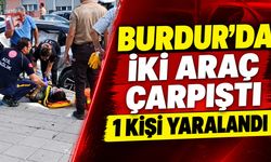 Burdur’da İki Araç Çarpıştı: 1 Kişi Yaralandı