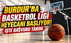 Burdur’da Basketbol Ligi Heyecanı Başlıyor: İşte Başvuru Tarihi