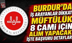 Burdur’da İş Arayanlar Dikkat! Müftülük 8 Cami İçin Alım Yapacak