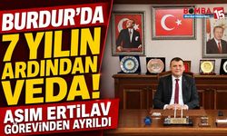 Burdur İl Özel İdaresi Genel Sekreteri Asım Ertilav Görevinden Ayrıldı