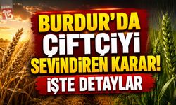 Burdur’da Tarımda Yeni Dönem! Çiftçilerin Talebi Sonuç Verdi