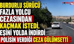 Burdurlu Sürücü Fazla Yolcu Cezasından Kaçmak İstedi, Eşini Yolda İndirdi; Polisin Verdiği Ceza Gülümsetti
