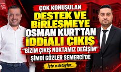 Osman Kurt, Ömer Semerci ile birleşme ve destek konularında iddialı konuştu