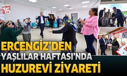 Ercengiz’den Yaşlılar Haftası’nda Huzurevi Ziyareti