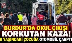 Burdur’da Okul Çıkışı Korkutan Kaza! 8 Yaşındaki Çocuğa Otomobil Çarptı