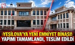 Yeşilova’ya Yeni Emniyet Binası! Yapımı Tamamlandı, Teslim Edildi
