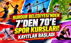 Burdur Belediyesi’nden 7’den 70’e Spor Kursları! Kayıtlar Başladı