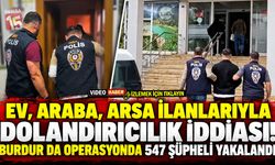 Ev, Araba, Arsa İlanlarıyla Dolandırıcılık İddiası! Burdur da Operasyonda