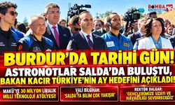 Burdur’da Tarihi Gün! Astronotlar Salda’da Buluştu, Bakan Kacır Türkiye’nin Ay Hedefini Açıkladı!