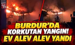 Burdur’da Korkutan Ev Yangını! Ekiplerin Hızlı Müdahalesi Faciayı Önledi