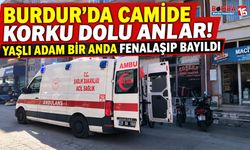 Burdur’da Camide Korku Dolu Anlar! Yaşlı Adam Bir Anda Fenalaşıp Bayıldı