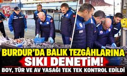 Burdur’da Balık Tezgâhlarına Sıkı Denetim! Boy, Tür ve Av Yasağı Tek Tek Kontrol Edildi