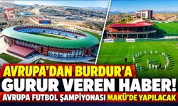 Avrupa’dan Burdur’a Gurur Veren Haber! Avrupa Futbol Şampiyonası MAKÜ’de Yapılacak