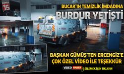Bucak'ın temizlik imdadına Burdur yetişti. Başkan Gümüş'ten Başkan Ercengiz'e videolu teşekkür