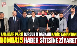 Anahtar Parti Burdur İl Başkanı Kadir Yaman’dan Bomba15’e Ziyaret