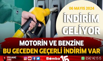 Motorin ve benzinde indirim geliyor