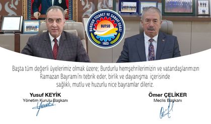 BUTSO Başkanı Yusuf Keyik ve Meclis Başkanı Ömer Çeliker'den bayram mesajı
