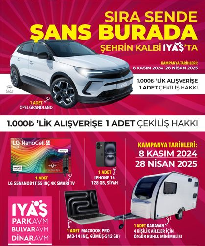 SIRA SENDE, ŞANS BURADA! ŞEHRİN KALBİ IYAŞ'TA