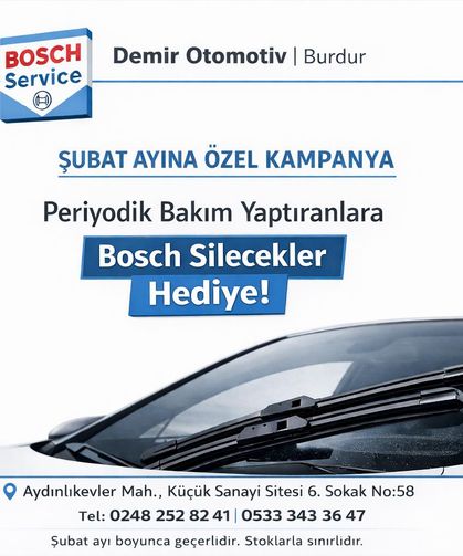 Burdur Bosch Service Demir Otomotiv'den Şubat Ayına Özel Kampanya