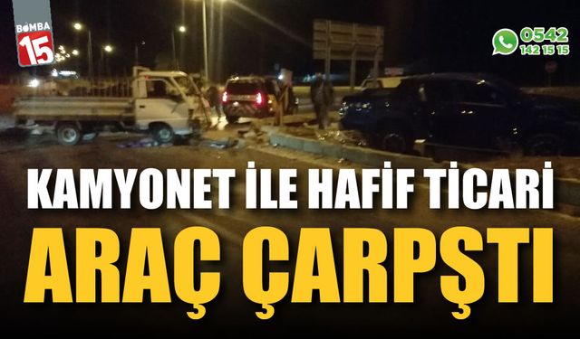 Isparta'da kamyonet ile hafif ticari araç çarpıştı: 1 yaralı