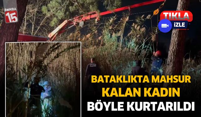 Antalya'da bataklığa saplanan kadın halatla kurtarıldı