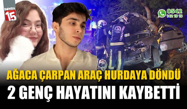 Ağaca çarpan otomobil hurdaya döndü, 2 genç hayatını kaybetti