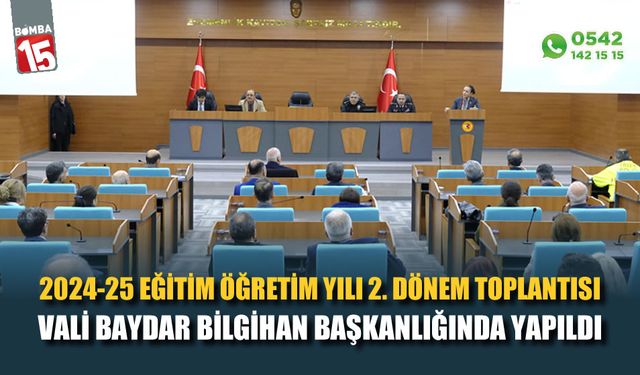 2024-2025 Eğitim ve Öğretim Yılı 2. Dönem Değerlendirme Toplantısı Yapıldı