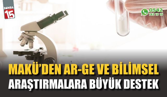 MAKÜ'den Ar-Ge ve Bilimsel Araştırmalara büyük destek