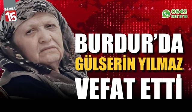 Gülserin Yılmaz vefat etti