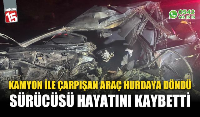 Kazada hurdaya dönen otomobil sürücüsü hayatını kaybetti