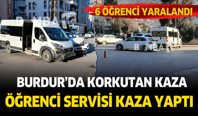 Burdur'un Bucak ilçesinde öğrenci servisi ve otomobil kafa kafaya çarpıştı