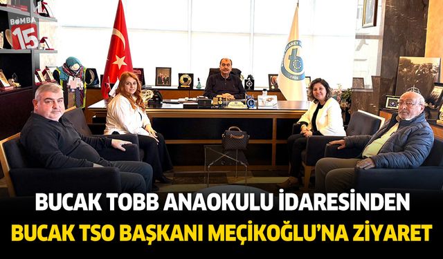 Bucak TOBB Anaokulu idaresinden Meçikoğlu'na ziyaret