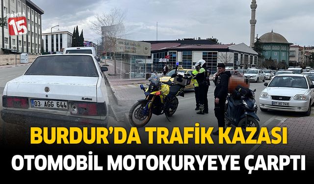 Burdur'da otomobil motokuryeye çarptı