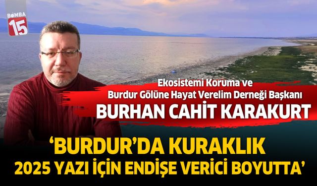 Dünya su gününde Burhan Cahit Karakurt'tan kritik uyarı