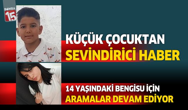 Kayıp küçük çocuktan sevindirici haber geldi